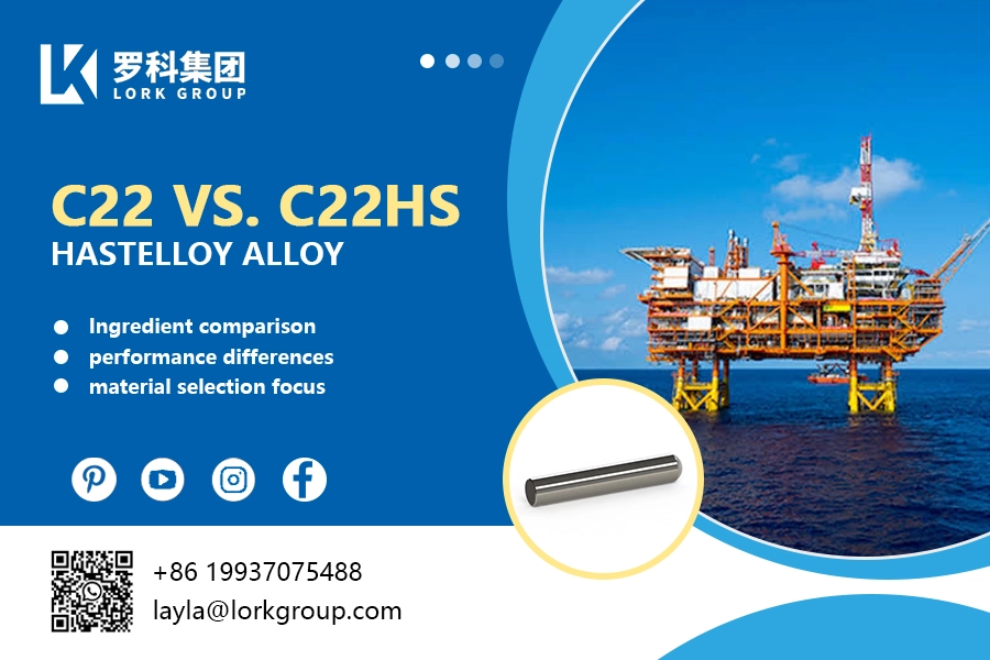 Hastelloy C-22 VS. C-22HS – Námorné inžinierstvo